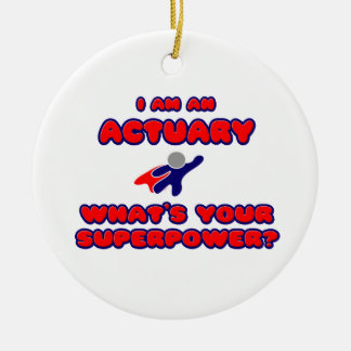 Actuary .. What's Your Superpower? Ceramic Tree Decoration