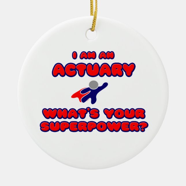 Actuary .. What's Your Superpower? Ceramic Tree Decoration (Front)