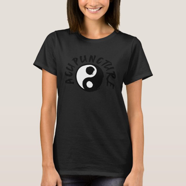 Acupuncture Beginners TCM Practitioner Healer T-Shirt (Front)