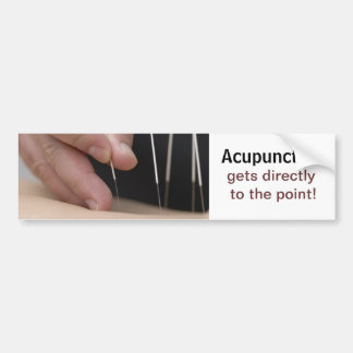 Acupuncture gets to the point! bumper sticker