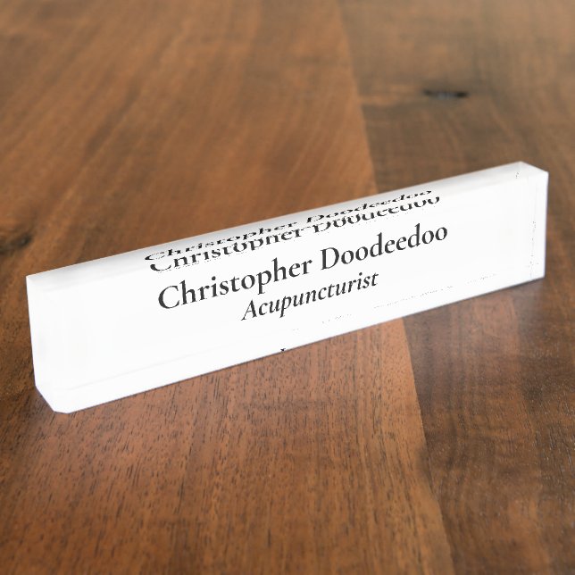 Acupuncturist White Acrylic Nameplate (Side)