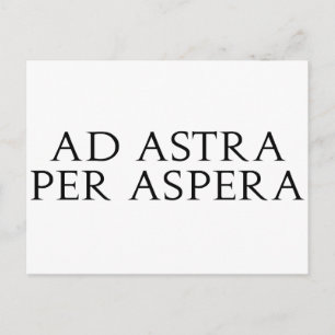 Ad Astra Per Aspera Postcard