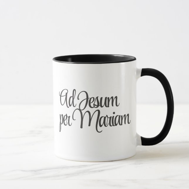 Ad Jesum per Mariam (To Jesus through Mary) Coffee Mug (Right)