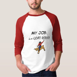 AD- My job is a GOAT RODEO shirt