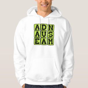 Ad Nauseam, To A Sickening Degree Latin Phrase Hoodie