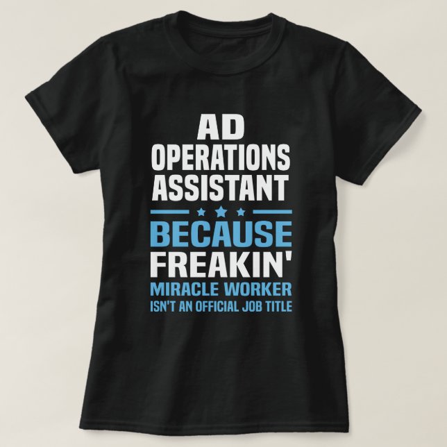 Ad Operations Assistant T-Shirt (Design Front)