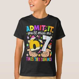 Ad Youll Miss 67 Times This Summer Last Day Kids T-Shirt