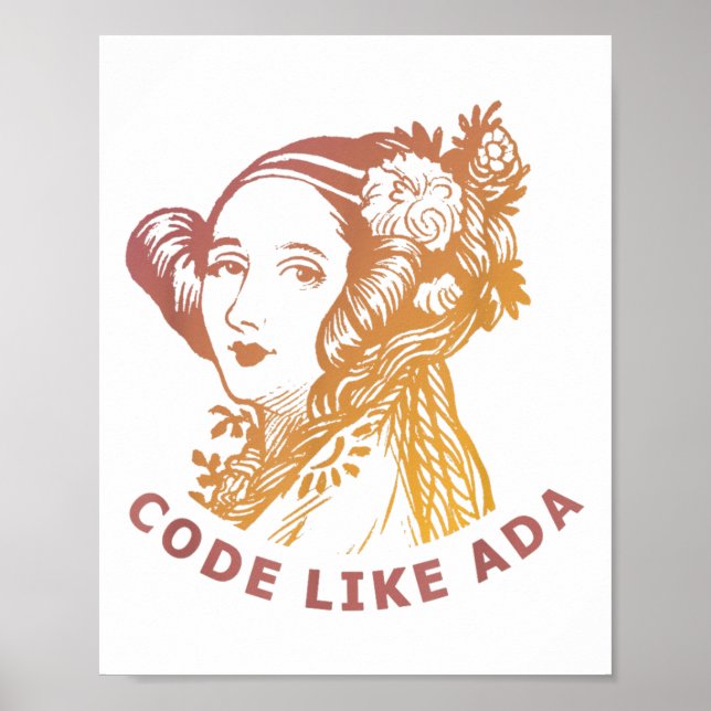 Ada Lovelace Dawn Gradient Code Like Ada  Poster (Front)