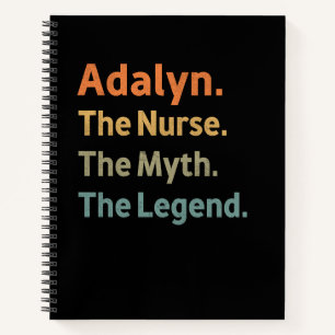 Adalyn The Nurse The Myth The Legend Funny Vintage Notebook