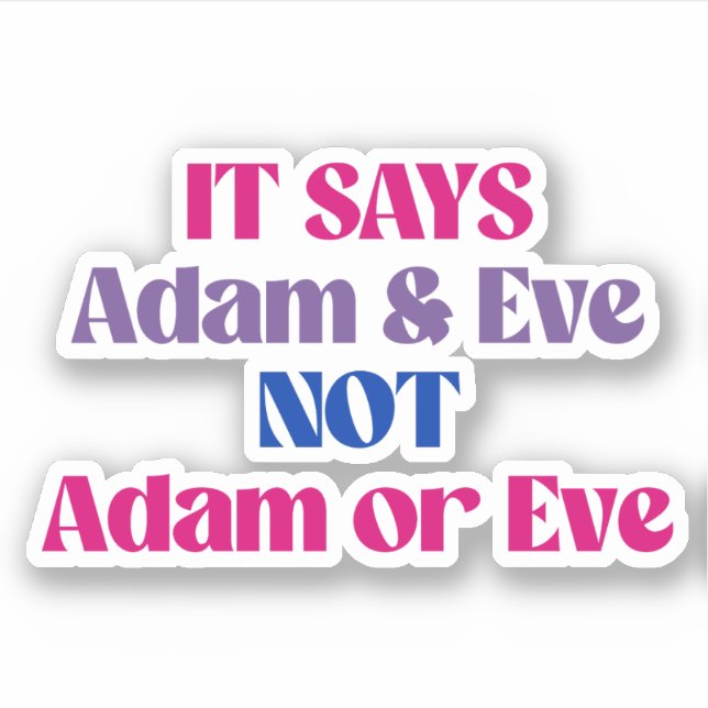 Adam and Eve not Adam or Eve (Front)