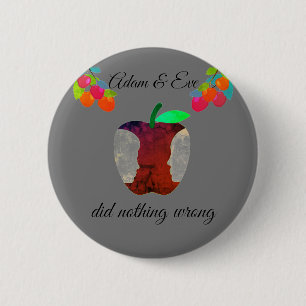 Adam & Eve - Apple pin/ 6 Cm Round Badge