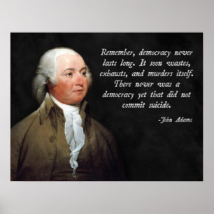 Adams Democracy Quote Poster