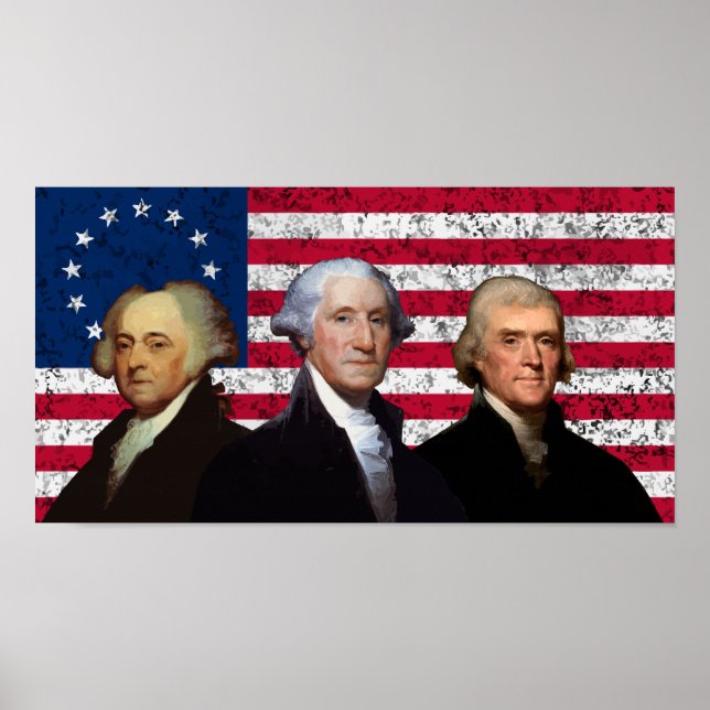 Adams, Washington, and Jefferson - Betsy Ross Flag Poster (Front)