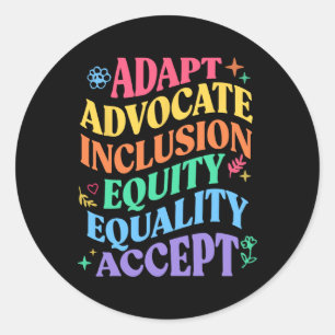 Adapt Advocate Inclusion Equity Equality Autism Aw Classic Round Sticker