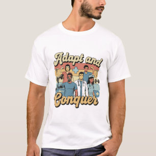 Adapt and Conquer T-Shirt
