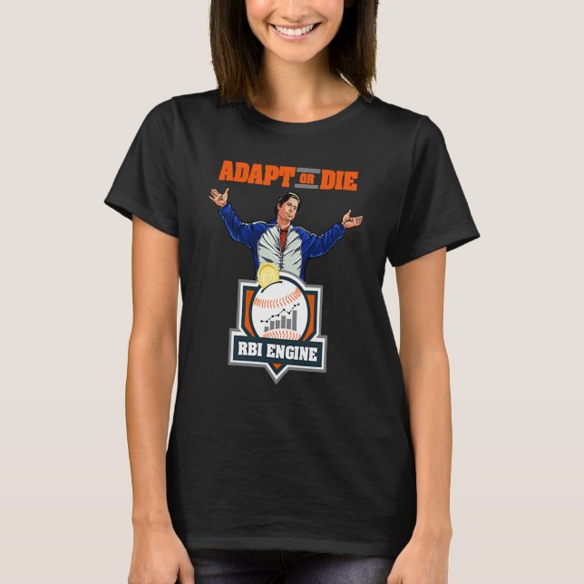 Adapt or Die T-Shirt (Front)