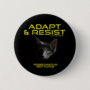 Adapt  & Resist 6 Cm Round Badge