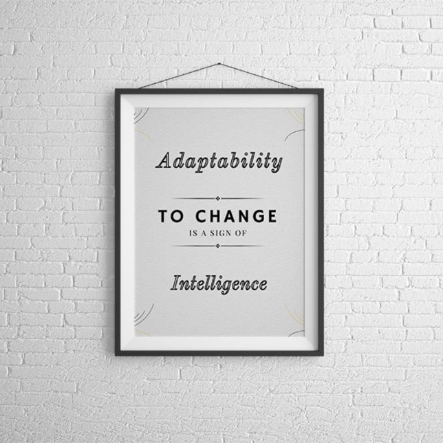 Adaptability To Change Motivational Poster (Creator Uploaded)