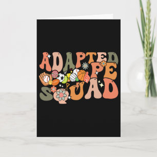 Adapted Pe Squad Ck To School Teacher Adapted Pe 1 Card