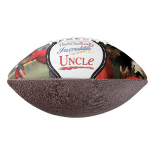ADD 2 PHOTOS - One Really Incredible Uncle Gift Football