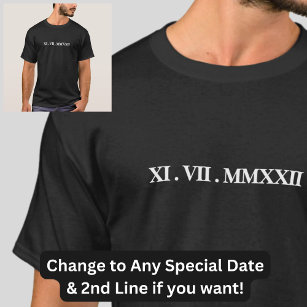 Add A Birth Date, Anniversary, Name, & Message etc T-Shirt