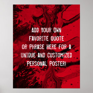 Add a Custom Quote Black Marble, Bright Cherry Red Poster