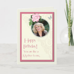 Add a picture, like a Mother to me, birthday Card