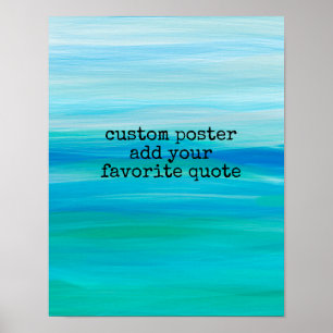 add a quote artistic colours of the sea and sky poster