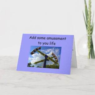 ADD AMUSEMENT TO YOUR BIRTHDAY CARD