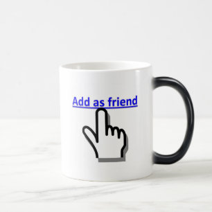 Add as friend magic mug