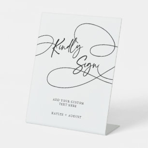 Add Custom Text Fancy Script "Kindly Sign" Wedding Pedestal Sign