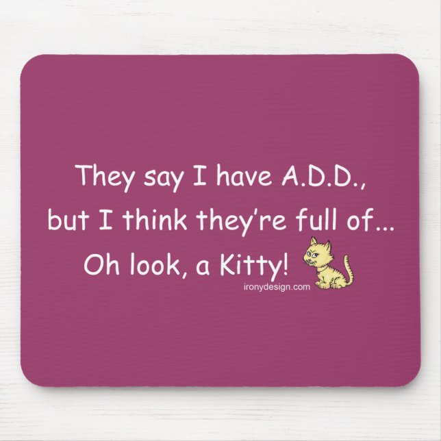 ADD full of Kitty Humour Mouse Pad (Front)