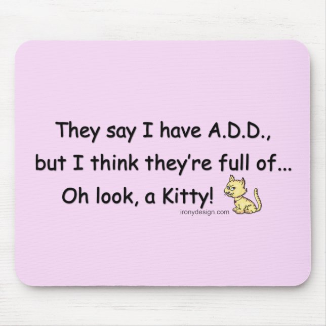 ADD full of Kitty Humour Mouse Pad (Front)