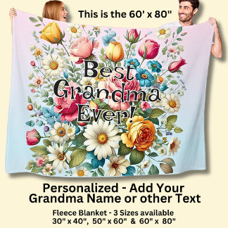 Add Grandma Name or Phrase - Best Grandma Ever! Fleece Blanket
