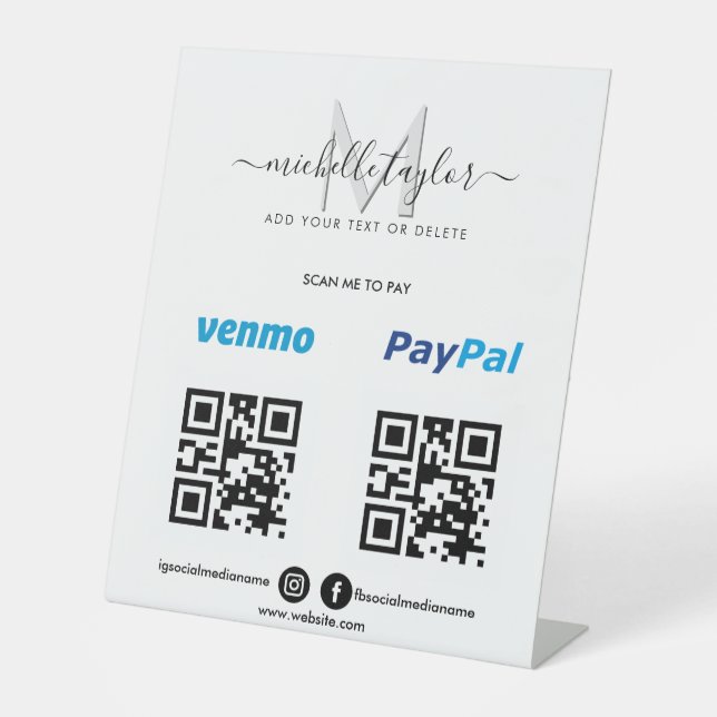 Add Logo Scan to Pay Venmo PayPal QR code Monogram Pedestal Sign (Front)