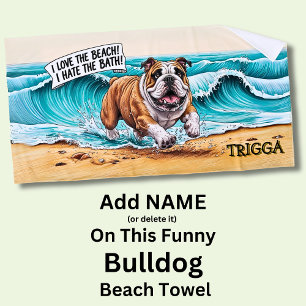 Add Name, Bulldog Dog Running in Waves Beach Towel