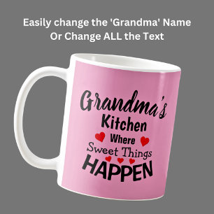 Add Name Change ALL Text Grandmas Kitchen Sweet Coffee Mug