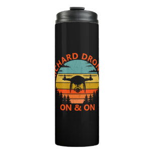 Add Name, Change Text, I Drone On and On Sunset Thermal Tumbler