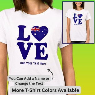 Add Name Edit Text - Blue Love Australian Flag  T-Shirt