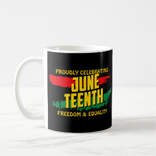 Add Name Edit Text Celebrating Juneteenth Freedom Coffee Mug