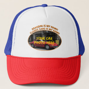 Add Name His Car Photo Text, Grandfather Classic Trucker Hat