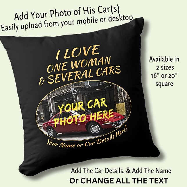 Add Name, His Car Photo, Text, I Love Woman & Cars Cushion (Creator Uploaded)