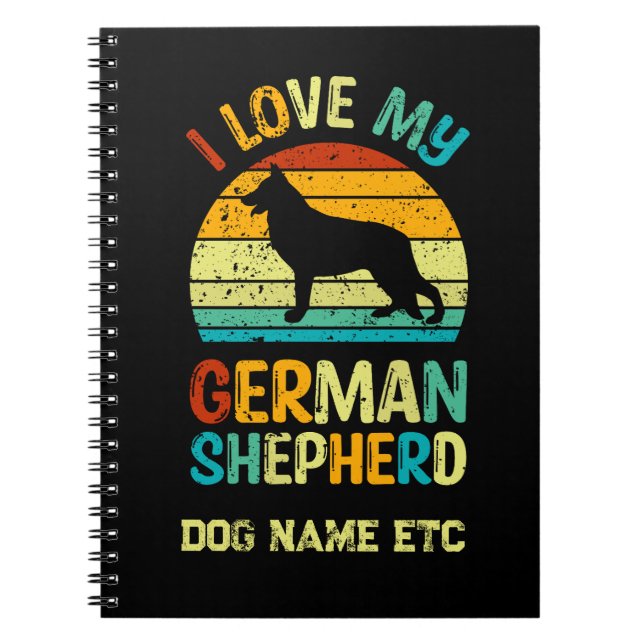 Add Name - I Love My German Shepherd Dog Sunset Notebook (Front)