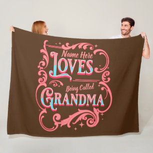 Add Name Loves Being Called Grandma Grandmother Fleece Blanket