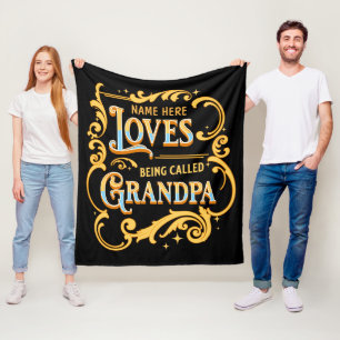 Add Name Loves Being Called Grandpa Grandfather Fleece Blanket