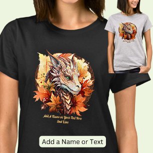 Add Name or Text, Dragon With Autumn Leaves T-Shirt