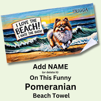 Add Name, Pomeranian  Splashing in the Waves Dog Beach Towel