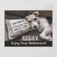 Add Name Relax Like the Dog Happy Retirement