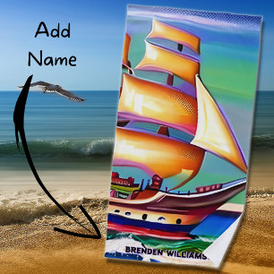 Add Name, Sailing Ship with Gold Sails Ocean Sea Beach Towel