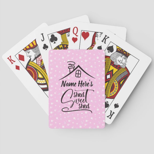 Add Name Shed Sweet Shed Pink White Floral         Playing Cards (Back)